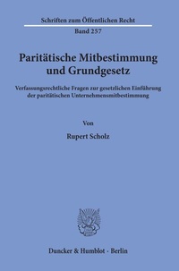 Abbildung von: Paritätische Mitbestimmung und Grundgesetz. - Duncker & Humblot