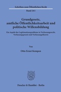 Cover: Grundgesetz, amtliche &Ouml;ffentlichkeitsarbeit und politische Willensbildung. - Duncker & Humblot