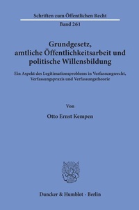Abbildung von: Grundgesetz, amtliche Öffentlichkeitsarbeit und politische Willensbildung. - Duncker & Humblot