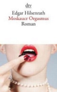 Enlarge image Cover: Moskauer Orgasmus - dtv