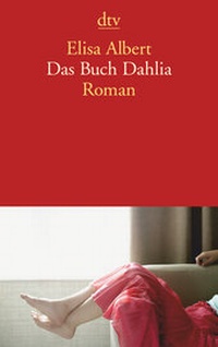 Abbildung von: Das Buch Dahlia - dtv
