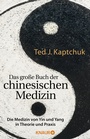 Cover: Das große Buch der chinesischen Medizin - Knaur MensSana