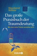 Cover: Das gro&szlig;e Praxisbuch der Traumdeutung - Knaur MensSana