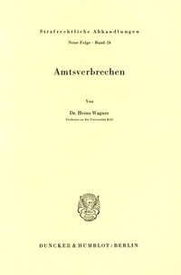 Enlarge image Cover: Amtsverbrechen. - Duncker & Humblot