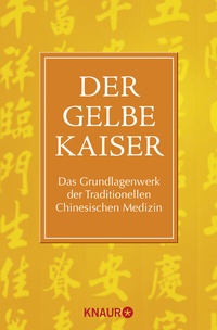 Abbildung von: Der Gelbe Kaiser - Knaur MensSana