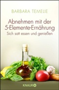 Cover: Abnehmen mit der 5-Elemente-Ern&auml;hrung - Knaur MensSana