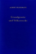 Cover: Grundgesetz und V&ouml;lkerrecht. - Duncker & Humblot