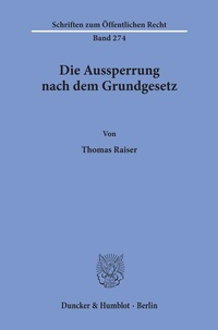 Abbildung von: Die Aussperrung nach dem Grundgesetz. - Duncker & Humblot