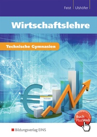 Abbildung von: Wirtschaftslehre für technische Gymnasien - Westermann Berufliche Bildung