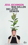 Cover: Was sollen die Leute denken - dtv