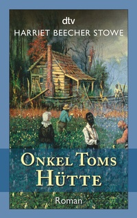 Abbildung von: Onkel Toms Hütte - dtv