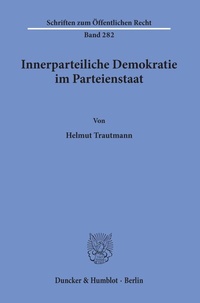 Abbildung von: Innerparteiliche Demokratie im Parteienstaat. - Duncker & Humblot
