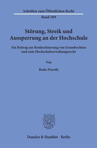 Abbildung von: Störung, Streik und Aussperrung an der Hochschule. - Duncker & Humblot