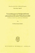 Cover: Verurteilungen im Strafproze&szlig; trotz subsumtionsrelevanter Tatsachenzweifel. - Duncker & Humblot