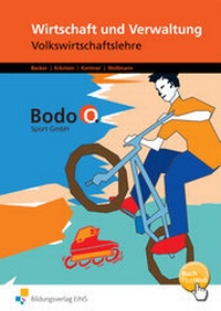 Abbildung von: Wirtschaft und Verwaltung Bodo O. Sport GmbH - Westermann Berufliche Bildung