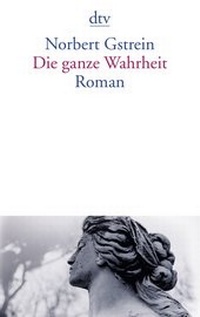 Abbildung von: Die ganze Wahrheit - dtv