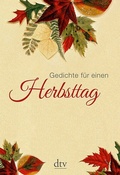 Cover: Gedichte f&uuml;r einen Herbsttag - dtv