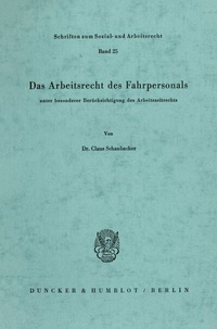 Abbildung von: Das Arbeitsrecht des Fahrpersonals - Duncker & Humblot