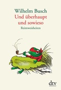 Cover: Und &uuml;berhaupt und sowieso - dtv
