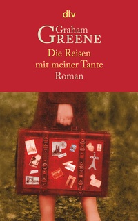 Abbildung von: Die Reisen mit meiner Tante - dtv