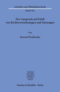 Abbildung von: Der Anspruch auf Erlaß von Rechtsverordnungen und Satzungen. - Duncker & Humblot