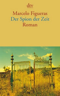 Abbildung von: Der Spion der Zeit - dtv