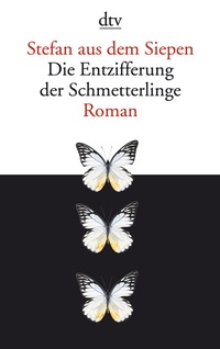 Abbildung von: Die Entzifferung der Schmetterlinge - dtv