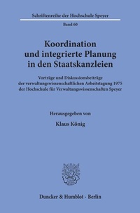 Abbildung von: Koordination und integrierte Planung in den Staatskanzleien. - Duncker & Humblot