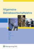 Cover: Allgemeine Betriebswirtschaftslehre - Westermann Berufliche Bildung