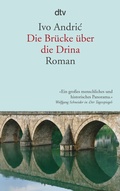 Cover: Die Br&uuml;cke &uuml;ber die Drina - dtv