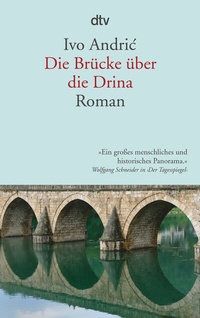 Abbildung von: Die Brücke über die Drina - dtv