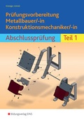 Cover: Pr&uuml;fungsvorbereitung / Pr&uuml;fungsvorbereitung Metallbauer/-in Konstruktionsmechaniker/-in - Westermann Berufliche Bildung