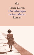 Cover: Das Schweigen meiner Mutter - dtv