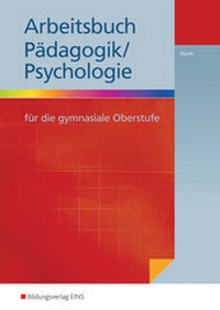 Abbildung von: Arbeitsbuch Pädagogik/Psychologie - Westermann Berufliche Bildung