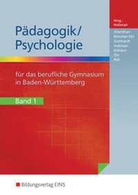 Abbildung von: Pädagogik/Psychologie für das Berufliche Gymnasium in Baden-Württemberg - Westermann Berufliche Bildung