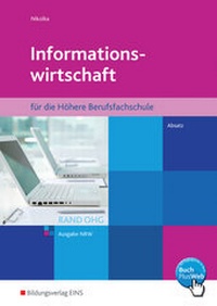Abbildung von: Informationswirtschaft RAND OHG / Informationswirtschaft RAND OHG für die Höhere Berufsfachschule - Westermann Berufliche Bildung