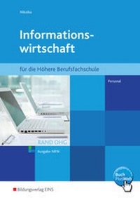 Abbildung von: Informationswirtschaft RAND OHG / Informationswirtschaft RAND OHG für die Höhere Berufsfachschule - Westermann Berufliche Bildung