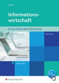 Abbildung von: Informationswirtschaft RAND OHG / Informationswirtschaft RAND OHG für die Höhere Berufsfachschule - Westermann Berufliche Bildung