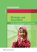 Cover: &Ouml;kologie und Gesundheit f&uuml;r die sozialp&auml;dagogische Erstausbildung - Westermann Berufliche Bildung