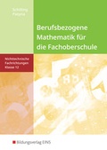 Cover: Berufsbezogene Mathematik f&uuml;r die Fachoberschule Niedersachsen -nichttechnische Fachrichtungen - Westermann Berufliche Bildung