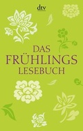 Cover: Das Fr&uuml;hlingslesebuch - dtv