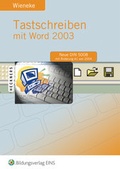 Cover: Schreiben mit Word 2003 / Tastschreiben mit Word 2003 - Westermann Berufliche Bildung