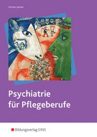 Abbildung von: Psychiatrie für Pflegeberufe - Westermann Berufliche Bildung