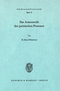 Cover: Das Armenrecht der juristischen Personen. - Duncker & Humblot