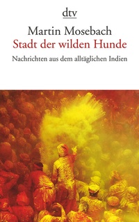 Abbildung von: Stadt der wilden Hunde - dtv