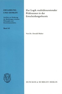 Enlarge image Cover: Zur Logik multidimensionaler Präferenzen in der Entscheidungstheorie. - Duncker & Humblot