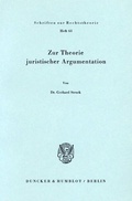 Cover: Zur Theorie juristischer Argumentation. - Duncker & Humblot