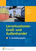 Cover: Gro&szlig;- und Au&szlig;enhandel nach Ausbildungsjahren - Westermann Berufliche Bildung
