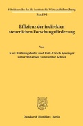 Cover: Effizienz der indirekten steuerlichen Forschungsf&ouml;rderung. - Duncker & Humblot