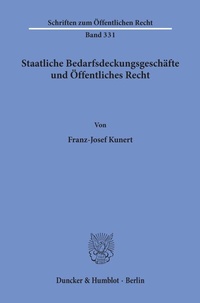 Abbildung von: Staatliche Bedarfsdeckungsgeschäfte und Öffentliches Recht. - Duncker & Humblot